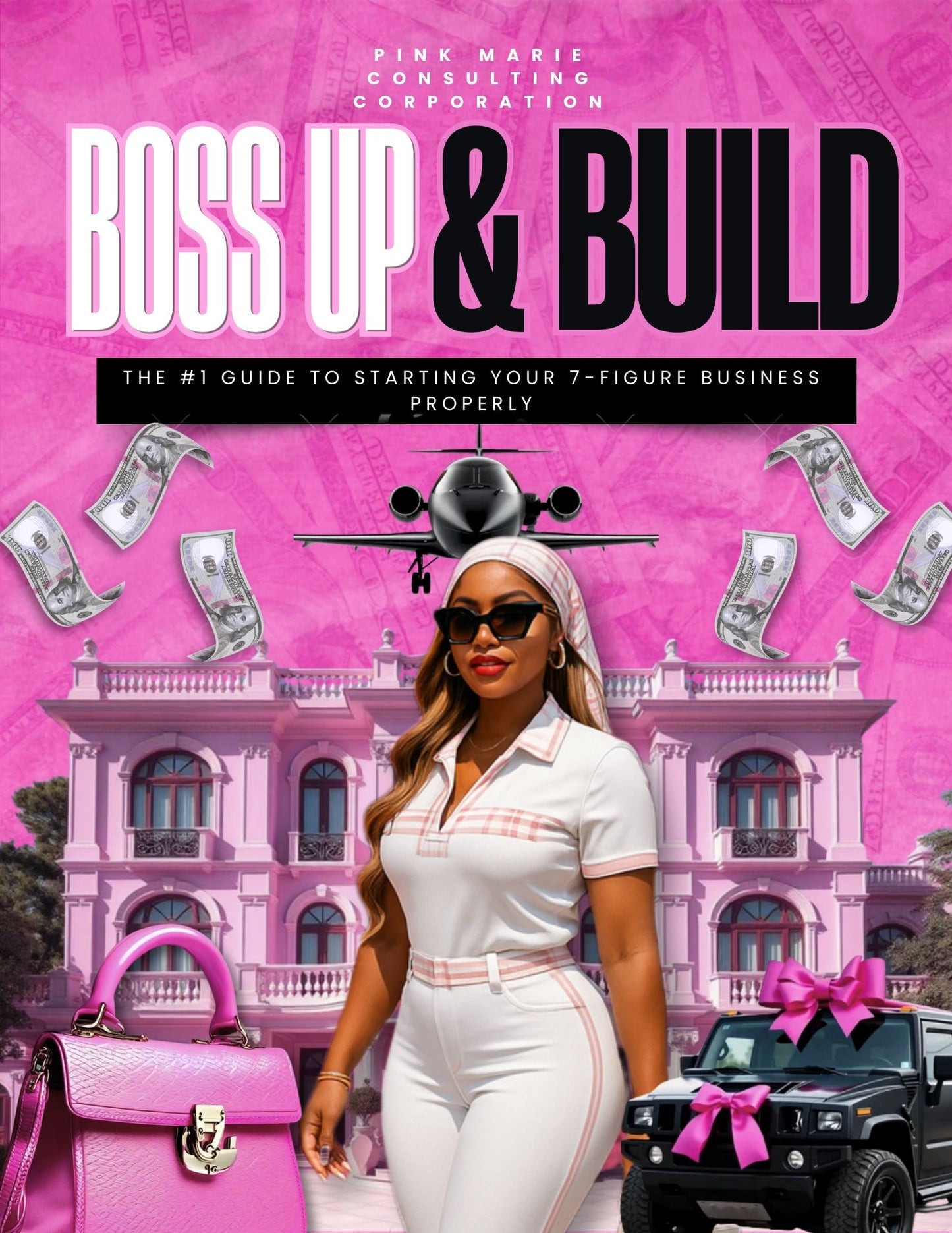 Boss Up & Build eBook- How To Start A 7-figure Business