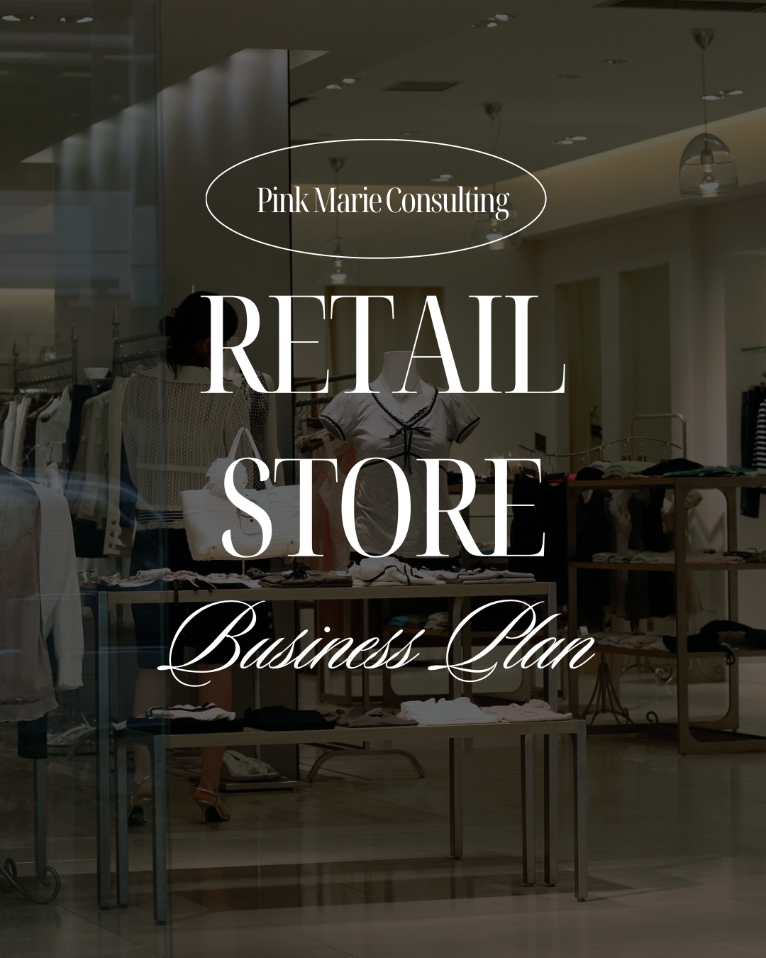 RETAIL STORE BUSINESS PLAN