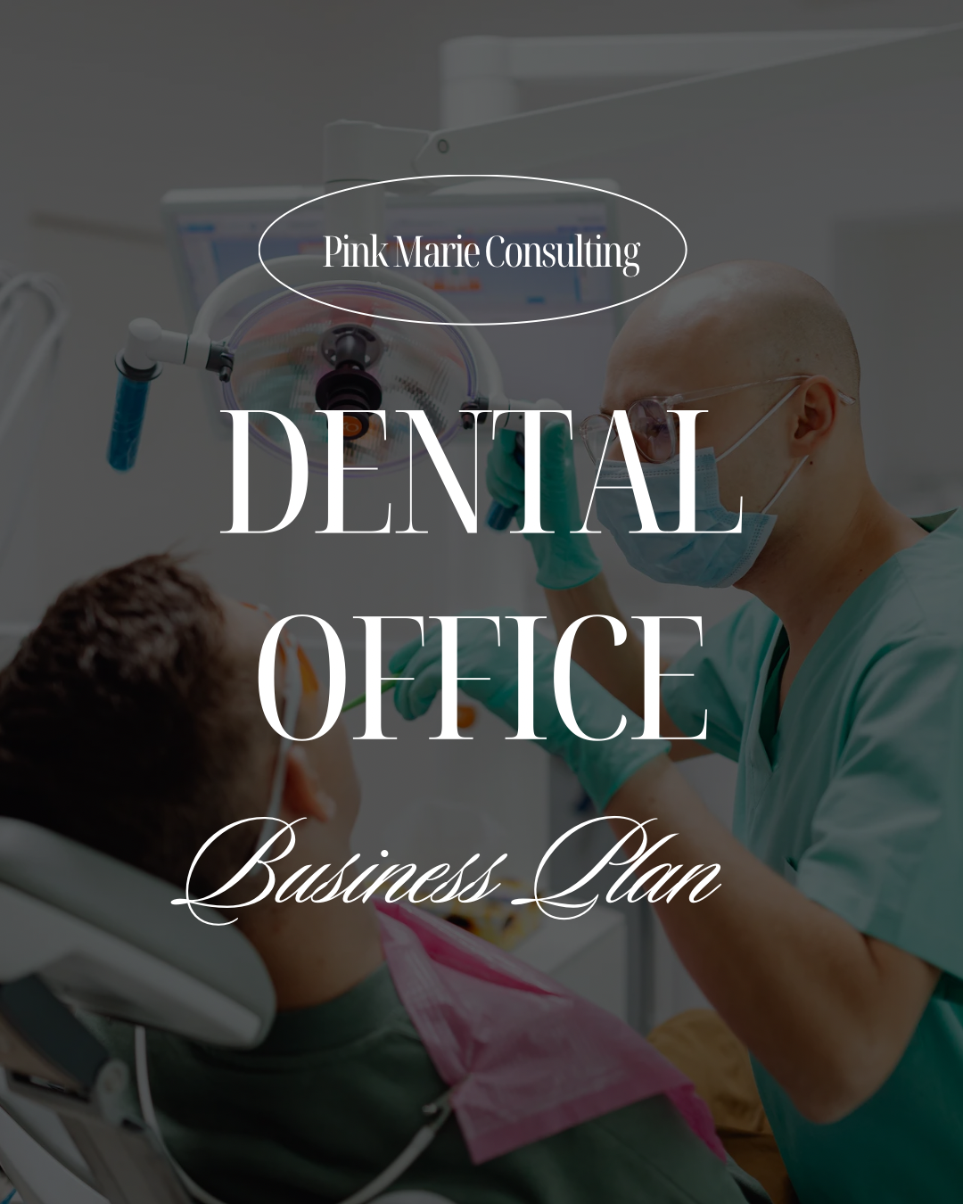 DENTIST BUSINESS PLAN