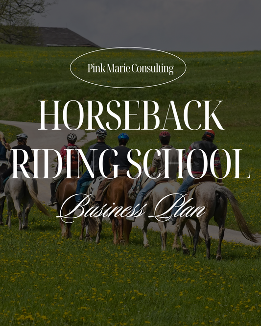 HORSEBACK RIDING SCHOOL BUSINESS PLAN