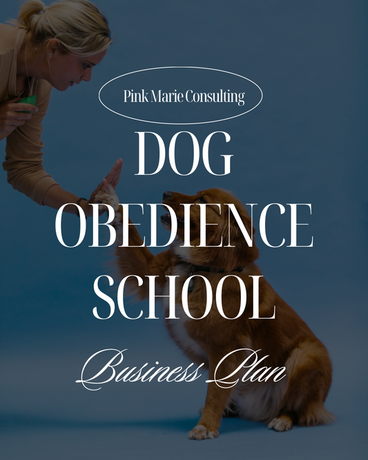 DOG OBEDIENCE SCHOOL BUSINESS PLAN