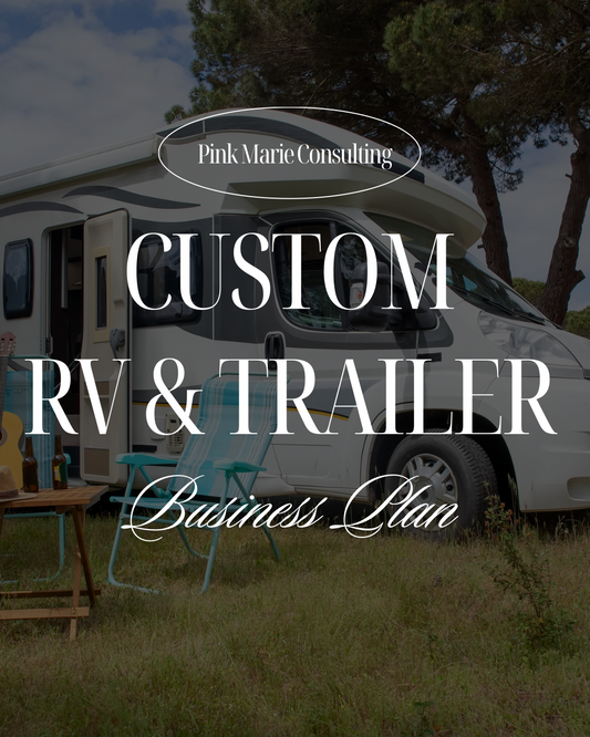 CUSTOM RV & TRAILER BUSINESS PLAN