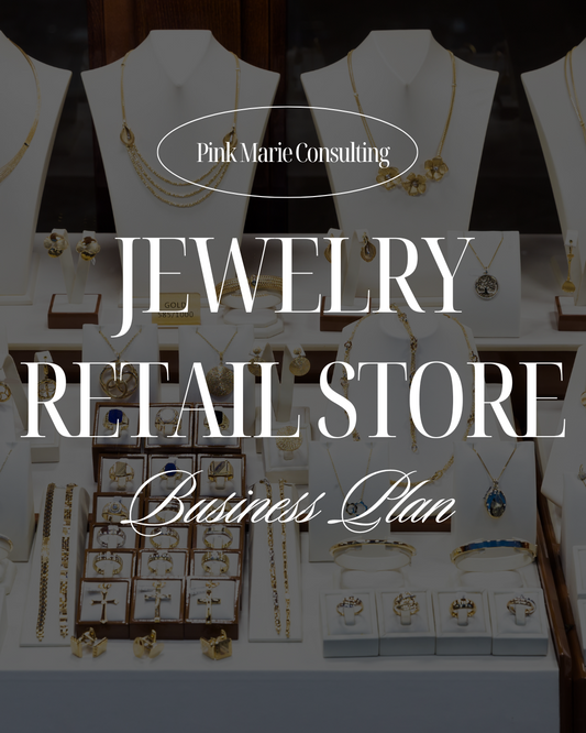 JEWELRY RETAIL STORE BUSINESS PLAN