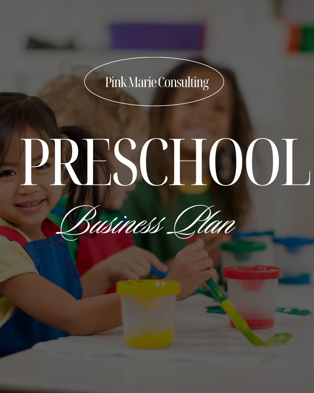 PRESCHOOL BUSINESS PLAN